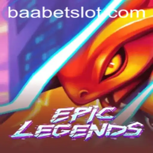 EpicLegends: Unraveling the Secrets of BAABET