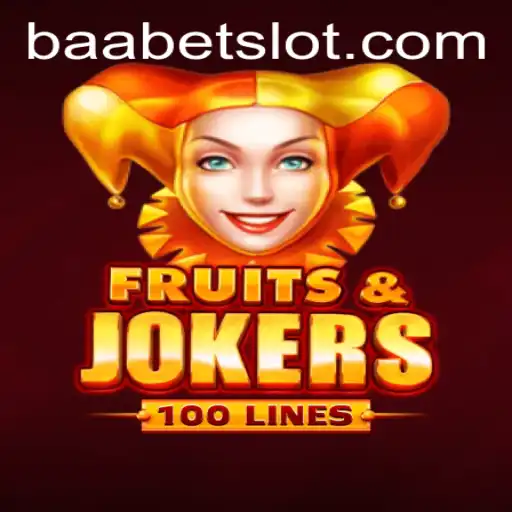 Unlock the Exciting World of FruitsAndJokers100 with BAABET