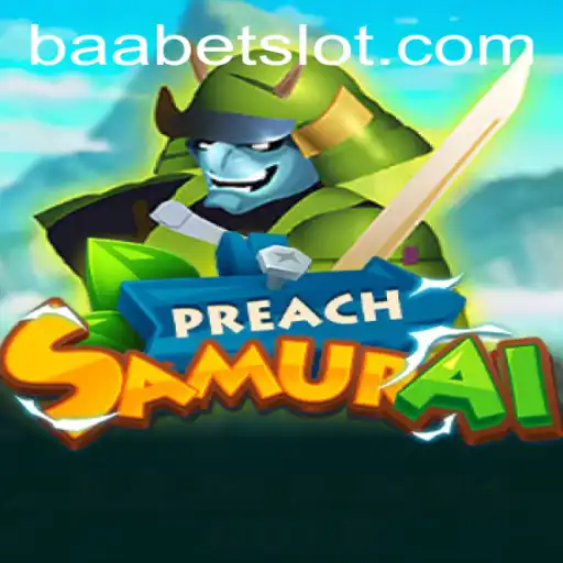Unveiling the Mystical World of PreachSamurai: A New Gaming Sensation